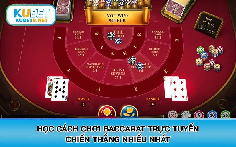 Học cách chơi Baccarat trực tuyến chiến thắng nhiều nhất