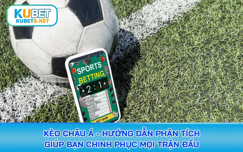 kèo châu á